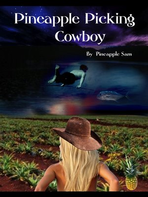 cover image of Pineapple Picking Cowboy
